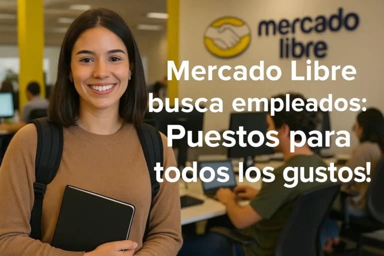 Mercado Libre Abre Novas Vagas: Encontre a Vaga Ideal para Você!